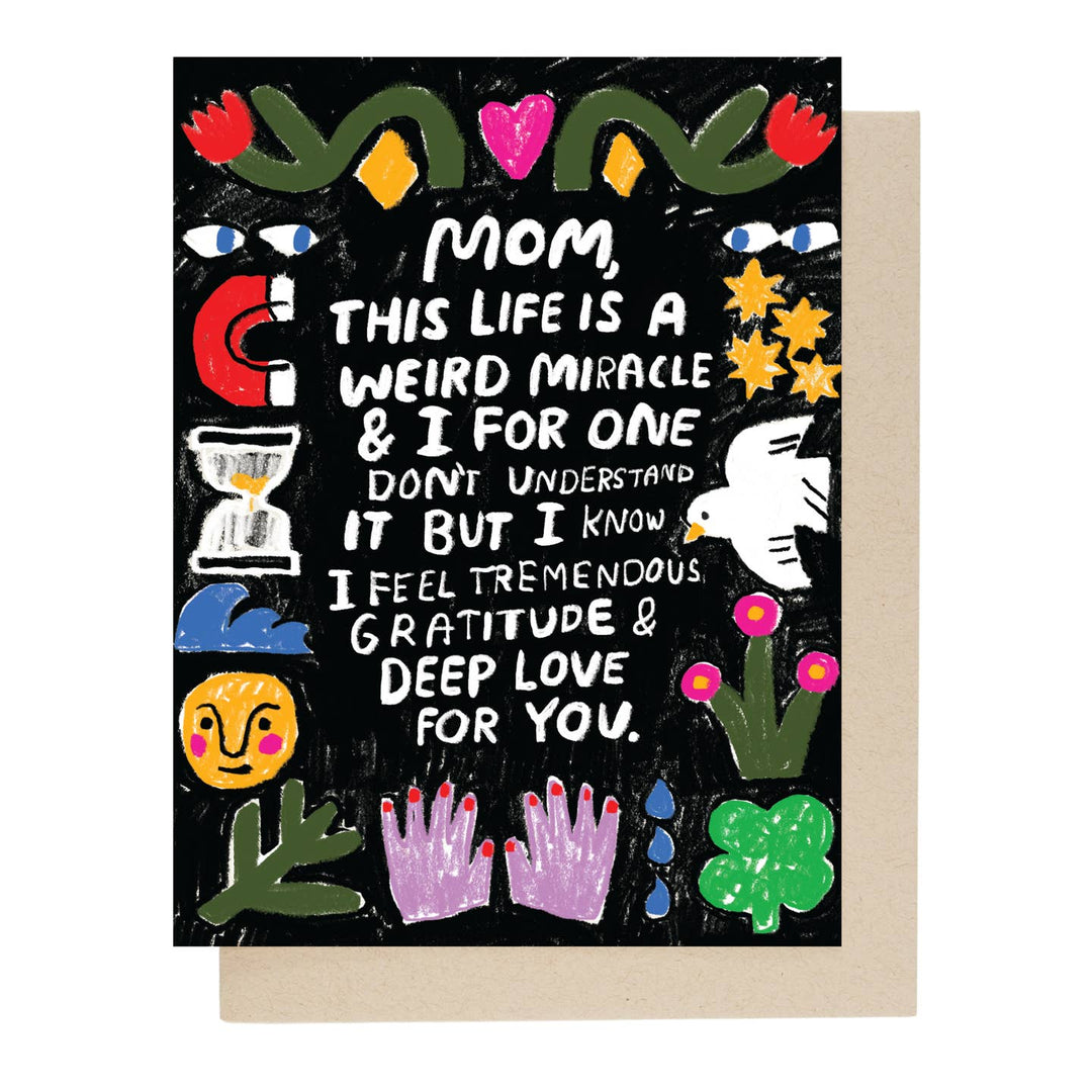 Weird Miracle Mom